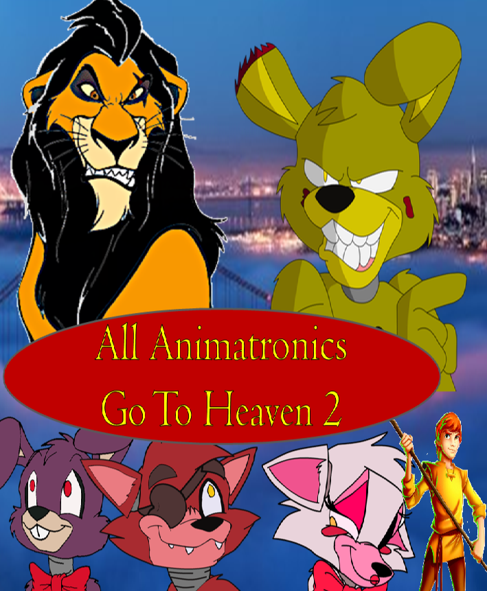 All_Animatronics_Go_To_Heaven_2_poster.png