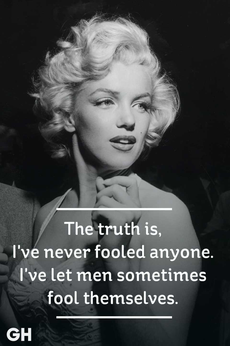 ghk-marilyn-monroe-quotes-fool-themselves-1533055227.jpg