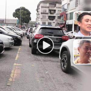 那些在KL找Parking的麻烦事，你是否也遇过？