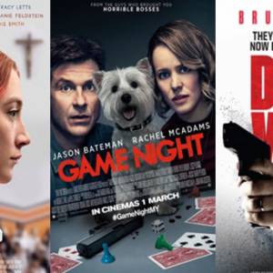 【电影好坏】《Lady Bird》 VS 《Game Night》 VS 《Death Wish》