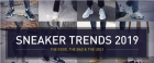 3 Tren Sneaker Untuk 2019 (Anda Perlu Tahu)