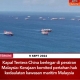 Tiga sebab utama China mahukan di Laut China Selatan