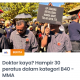 Hampir 30 peratus Doktor dalam kategori B40 berdasarkan kajian yang dijalankan pada 2018 - MMA.Anda terkejut?