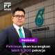 Petronas Nak Kurangkan 10% Daripada Jumlah Keseluruhan, Lebih 5,000 Pekerja Akan Diberhentikan!