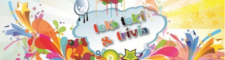 Teka-Teki & "Trivia" - Lawak & Santai - Forum - CARI Infonet
