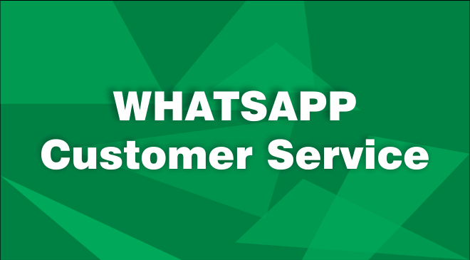 WhatsApp Customer Service