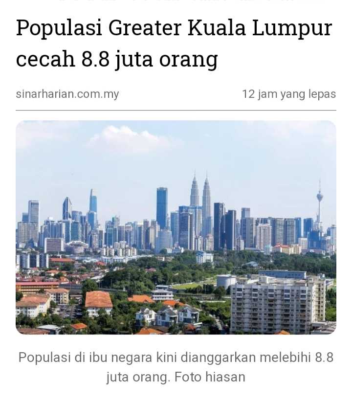 Populasi Greater Kuala Lumpur cecah 8.8 juta orang