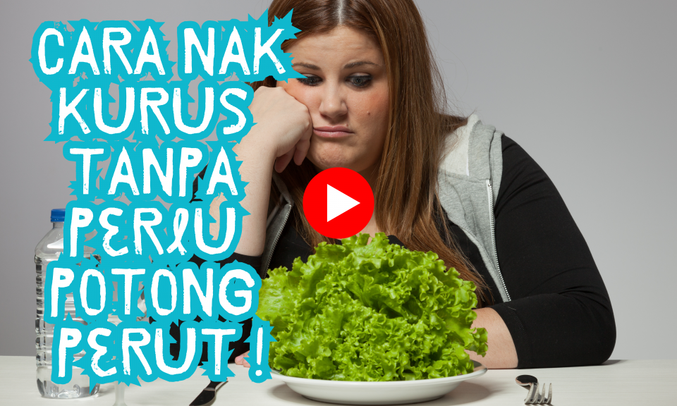 Cara Nak Kurus Tanpa Perlu Potong Perut !!!