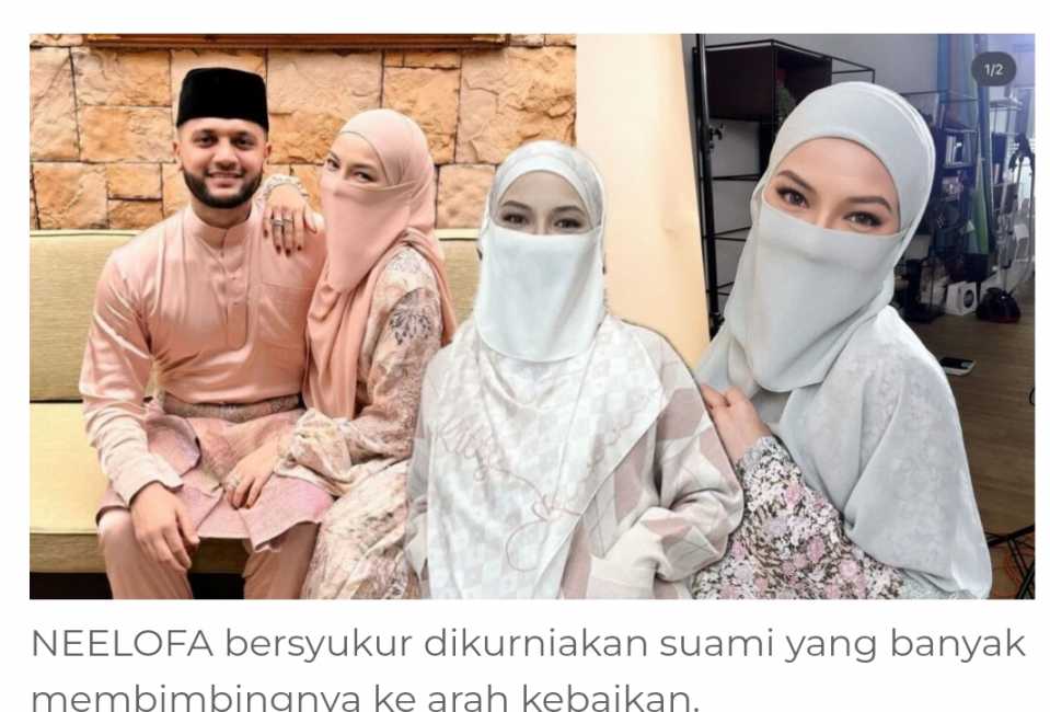 NEELOFA bersyukur dikurniakan suami yang banyak membimbingnya ke arah kebaikan