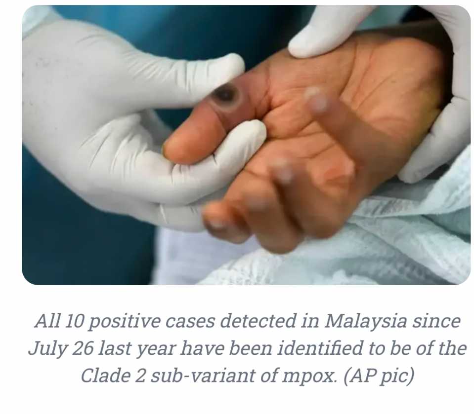 Kes Mpox telah dikesan di Malaysia semalam.Tiada sejarah perjalanan