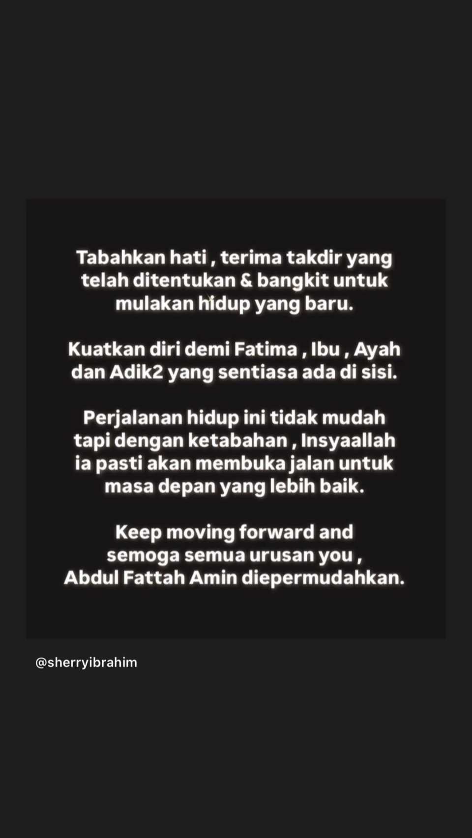 Tabahkan hati~~ kata sherry untuk fatah