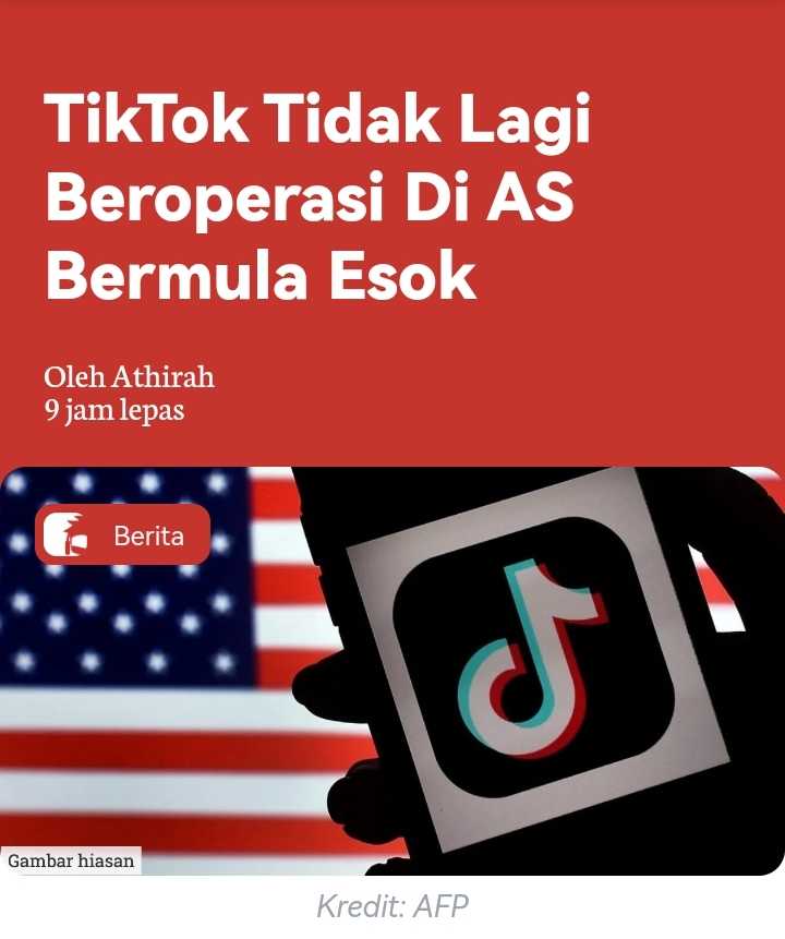 Gempar bumi:TikTok Tidak Lagi Beroperasi Di AS Bermula Esok, undang-undang arahkan Apple dan Google alih keluar aplikasi TikTok daripada gedung aplikasi mereka,muat turun baharu disekat.