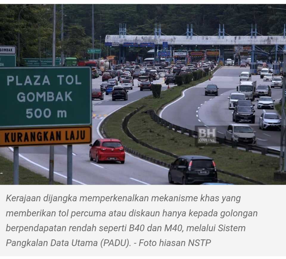 Mungkin hanya B40, M40 dapat tol percuma musim perayaan