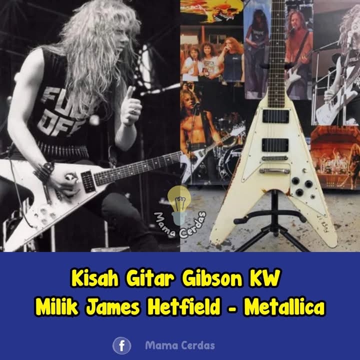 METALLICA: Gitar Gibson Flying V KW yang Mengubah Hidup James Hetfield