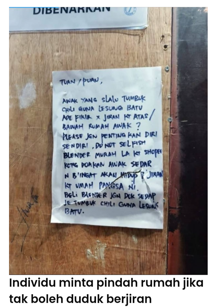 Awak yang selalu tumbuk cili guna lesung batu, ada fikir tak jiran dekat atas atau bawah rumah awak?  Tular penghuni rumah pangsapuri saling berbalas nota, bergaduh tentang lesung batu