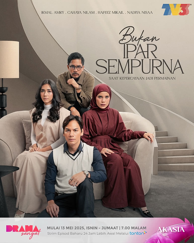 AKASIA : BUKAN IPAR SEMPURNA [IKMAL AMRY, CHAYA NILAM, NADIYA NISSA, HAFEEZ MIKAIL]