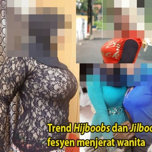 'Jilboobs' Dan 'Hijboobs' Fesyen Menjerat Wanita