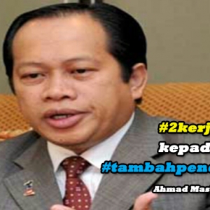 Selepas Trending #2kerja, Ahmad Maslan Popularkan #tambahpendapatan