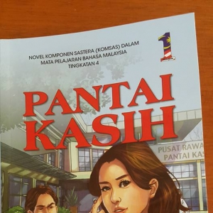 Novel Pantai Kasih, Sastera Tingkatan 4 Didik Pelajar Berfantasi Cinta?