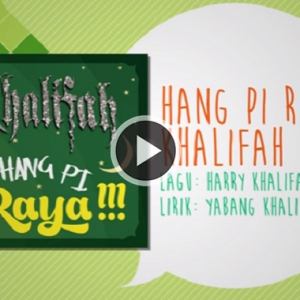 Khalifah Dendang Lagu 'Hang Pi Raya' Pula, Layan!