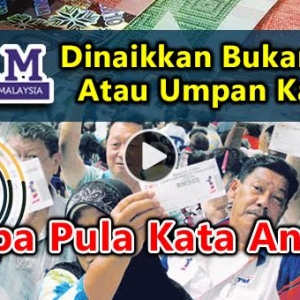 BR1M Dinaikkan Bukan Dedak Atau Umpan Kata PM, Apa Pula Kata Anda?