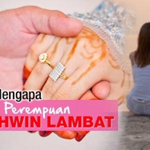 Ini Antara Alasan Mengapa Wanita Memilih Untuk Kahwin Lambat, Betul Tak?