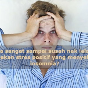 Ada 5 Jenis Insomnia Rupanya, Anda Yang Mana Satu?