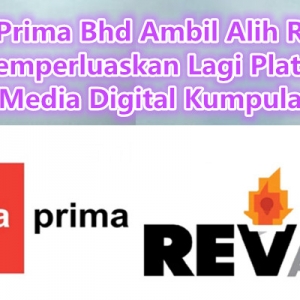 Media Prima Berhad Ambil Alih 100% Ekuiti REV Asia Holdings