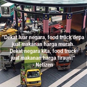 'Food Truck' Malaysia Jual Makanan Harga Firaun! Eh, Yeke?