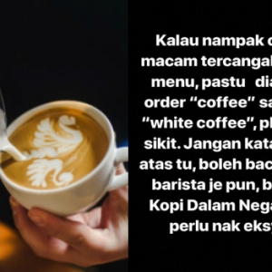 Baru Jadi Barista Je Pun Dah 'Action', Bukan Menteri Kopi Dalam Negara Ke Apa..