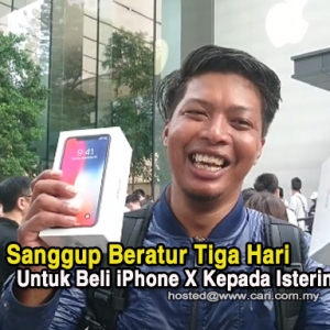 Lelaki Ini Jadi Bualan Netizen, Sanggup Beratur Tiga Hari Untuk Beli iPhone X Kepada Isterinya