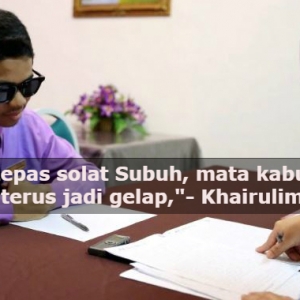 Dugaan Apakah Ini Ya Tuhan?-Pelajar Tiba-Tiba Buta 2 Minggu Sebelum SPM