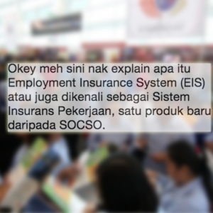 "EIS, Produk Baru Mencuri Duit Rakyat Secara Halal!" - Netizen