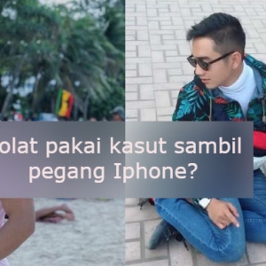 Solat Siap Berkasut, Sambil Pegang Iphone X- King Afiqq Sengaja Minta Dicemuh?