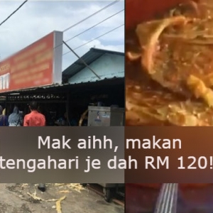 "Bapak Mahal, Mentang-Mentang Kedai Masuk TV,"- Pelanggan Tak Puas Hati, Dicaj RM120 Sekali Makan