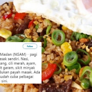 Nasi Goreng Ahmad Maslan (NGAM) Buat Skrin Telefon Netizen Bagai Nak Pecah