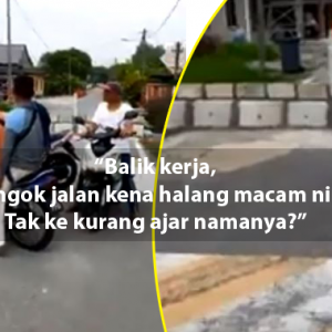 Kot Ya Pun Beli Tanah Berjuta-juta, Kenapa Halang Jalan Penduduk Macam Tu?