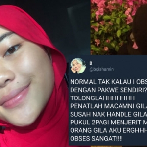 Pukul 2 Pagi Menjerit Macam Orang Gila, Gadis Ini Obses Dengan Teman Lelaki Sendiri