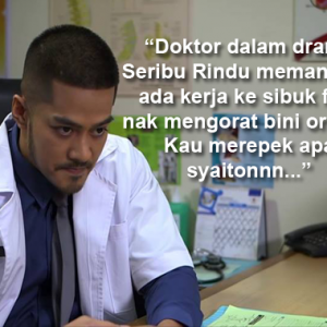 "Kau Merepek Apa Ni Syaiton?" - Drama Seribu Rindu Dapat Teguran Doktor Kerana...