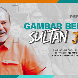 Nak Menang Hadiah Menarik? Jangan Peram Je Gambar Bersama Sultan Johor