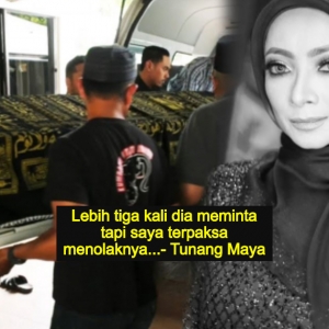 Tunang Terkilan Tidak Tunaikan Permintaan Arwah Maya Matahari