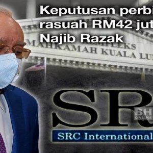 Keputusan Kes SRC RM42 Juta - Najib Razak Didapati Bersalah