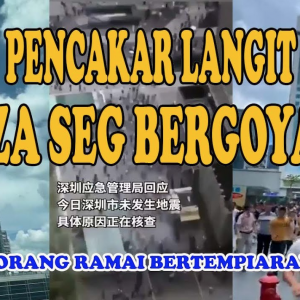 Bangunan Pencakar Langit 79 Tingkat Di China Bergoyang, Ramai Lari Bertempiaran