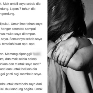 Dipanggil Anak Haram, Dipukul Sejak Kecil, Mak Angkat Minta Belikan Rumah Sebagai Balasan