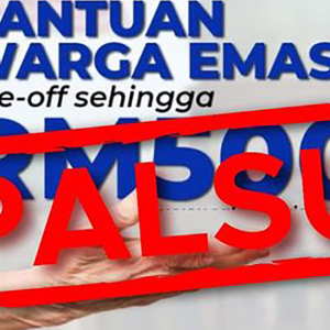 ‘Bantuan Warga Emas One-Off Sehingga RM500’ Berita Palsu - JKM