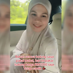 "Bukan Semua Tudung Saya Mahal, Hari Ni Pakai Yang Murah, RM1200 Je"